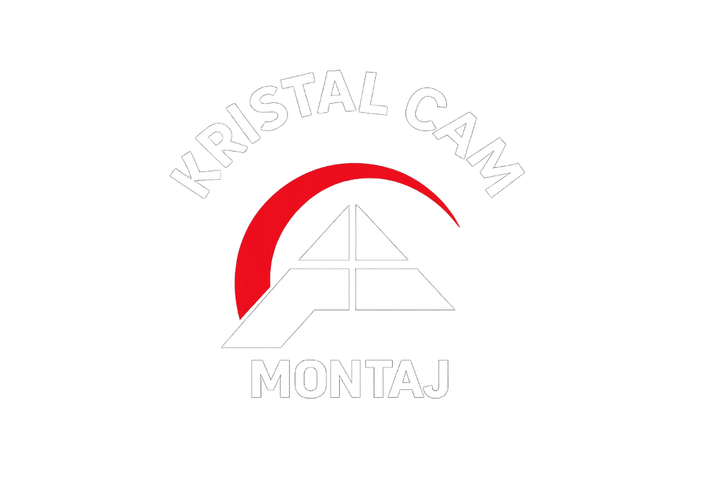 KRISTAL CAM MONTAJ